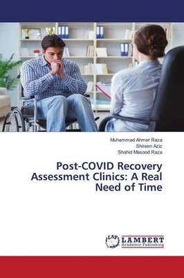 Post-COVID Recovery Assessment Clinics: A Real Need of Time Raza (u. a.) Buch
