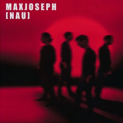 Maxjoseph: [Nau] (LP)