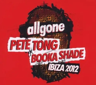 Various/Tong,Pete & Booka Shade (Mixed By) - All Gone Ibiza'12 [2 CDs]