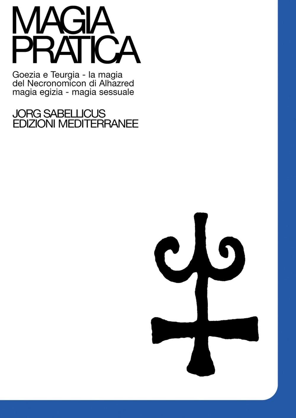 Libri Jorg Sabellicus - Magia Pratica