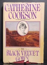 The Black Velvet Gown Catherine Cookson Hardcover Book Club w/ Dust Jacket