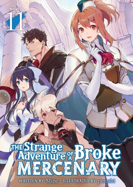 The Strange Adventure of a Broke Mercenary (Light Novel) Vol. 11 : 11 - Image 2