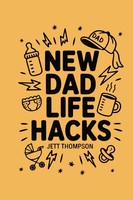Jett Thompson | New Dad Life Hacks | Taschenbuch | Englisch (2025)