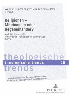 Religionen - Miteinander oder Gegeneinander? Wilhelm Guggenberger (u. a.) Buch