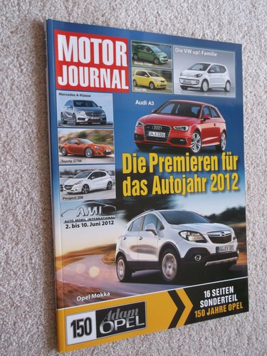 Motor Journal 2012 Frühjahr; 150 Jahre Opel