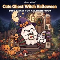 Halloween Malbuch FüR Kinder & Erwachsene – Geister, Hexen, KüRbisse