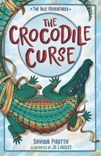 The Crocodile Curse, Saviour Pirotta,  Paperback