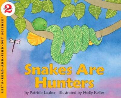 Snakes Are Hunters (Let's-Read-and-Find-Out Science 2) - Paperback - GOOD