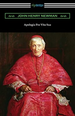 Apologia Pro Vita Sua by Cardinal John Henry Newman (Paperback, 2020)