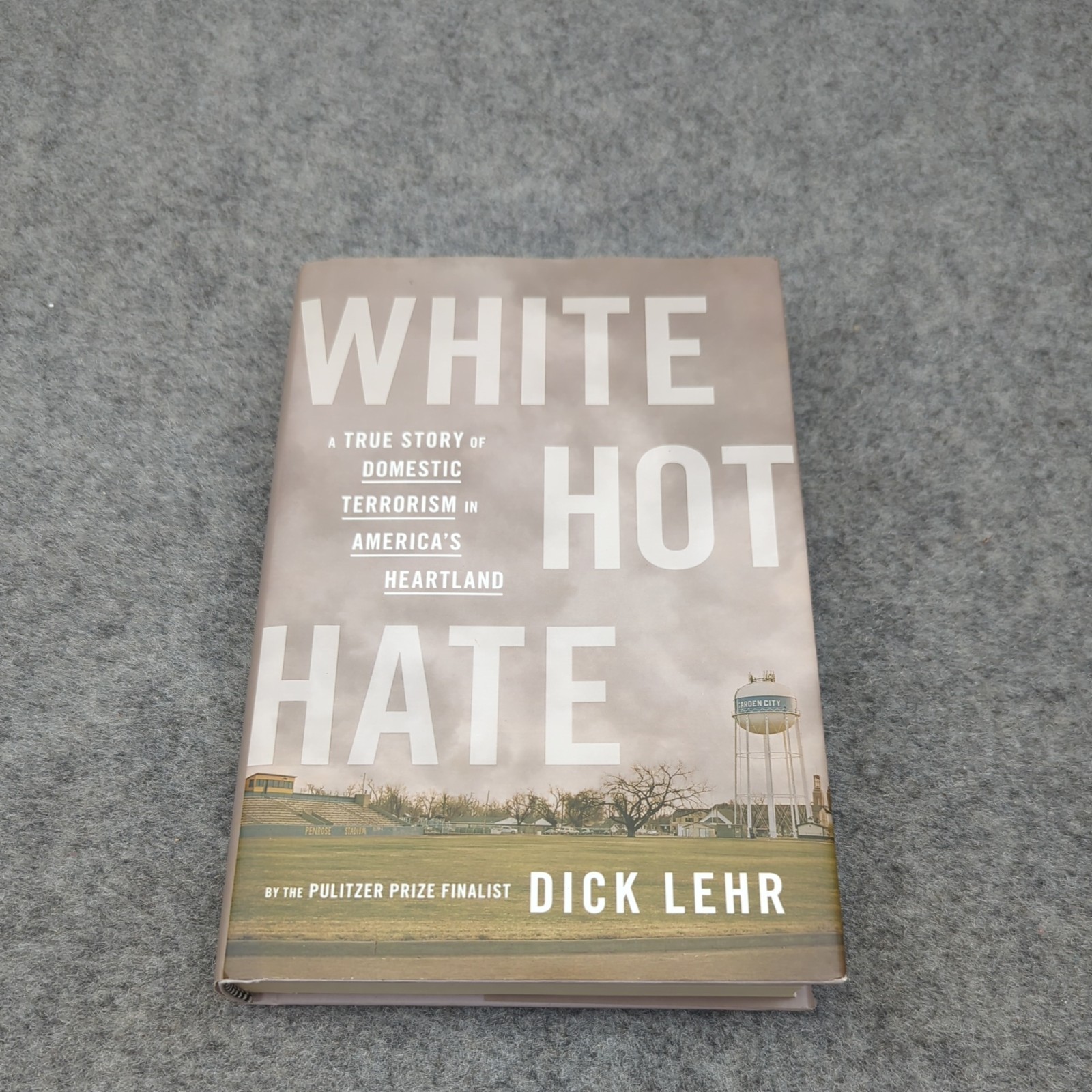 White Hot Hate : A True Story of Domestic Terrorism in America's Heartland Dwk