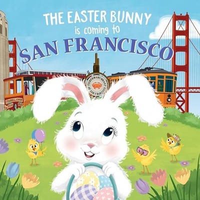 The Easter Bunny Is Coming to San Franc..., James, Eric