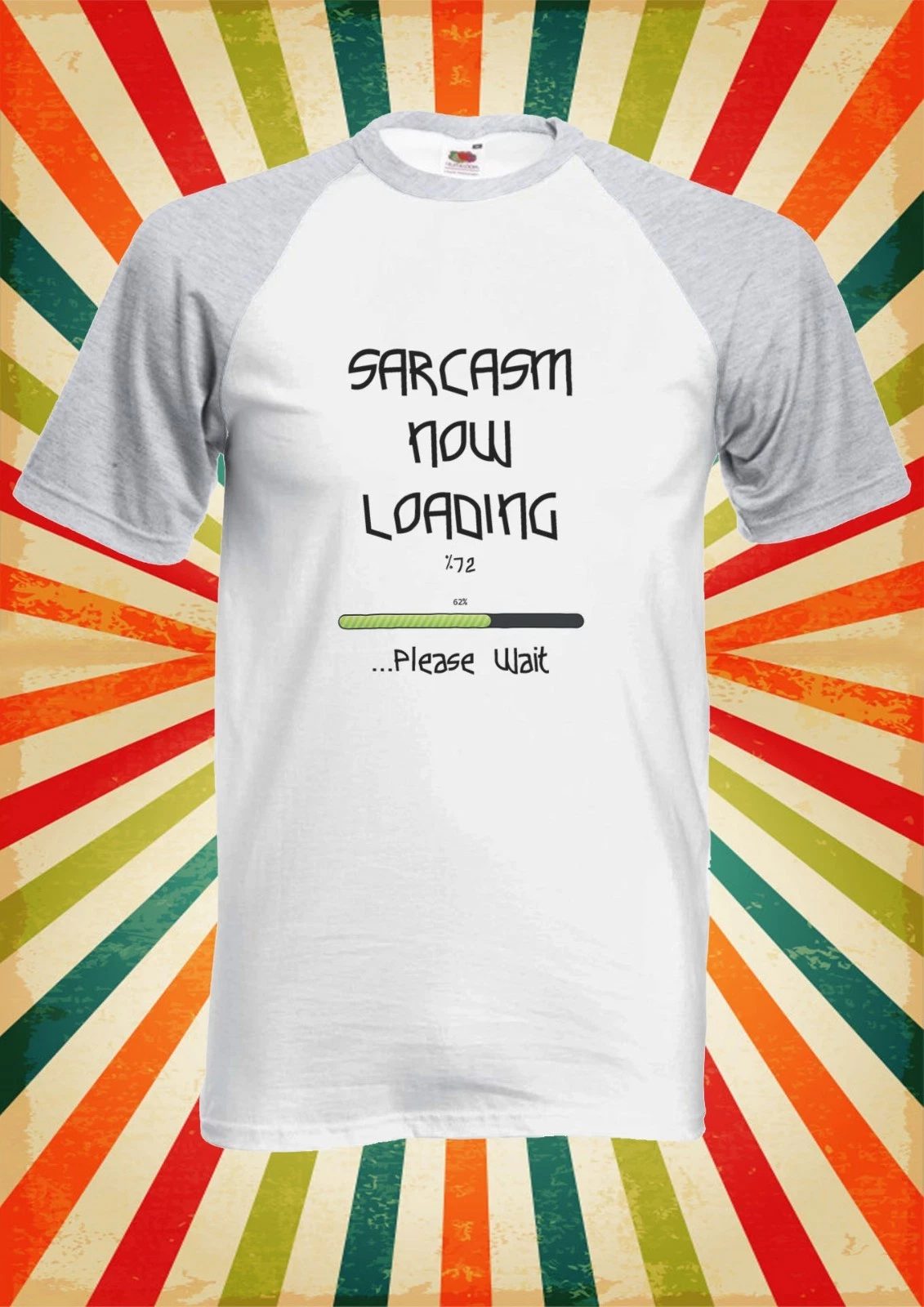 Sarcasm Now Loading Funny Men Women Long Short Sleeve Baseball Shirt