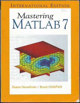 Mastering MATLAB 7: International Edition By Duane C Hanselman (Softback, 2005)