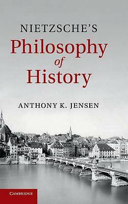 Nietzsche's Philosophy of History Jensen Hardback Cambridge University Press