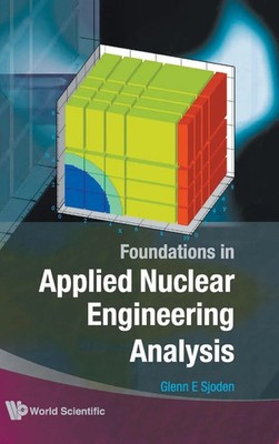 FOUNDATIONS IN APPLIED NUCLEAR ENGRG.... | Sjoden Glenn E | Buch | Gebunden