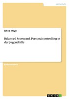 Balanced Scorecard. Personalcontrolling In Der Jugendhilfe Jakob Meyer Buch 2020