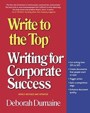 Write to the Top: Writing for Corporate Success by Dumaine, Deborah