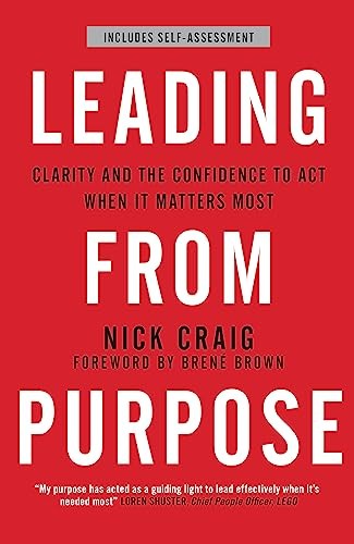 Leading from Purpose by Nick Craig PAPERBACK 9781473693265 - Image 5