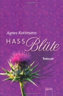 Kottmann, A: Hassblüte von Kottmann, Agnes | Buch | Zustand sehr gut