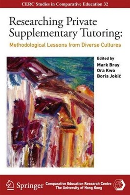 Researching Private Supplementary Tutoring Mark Bray