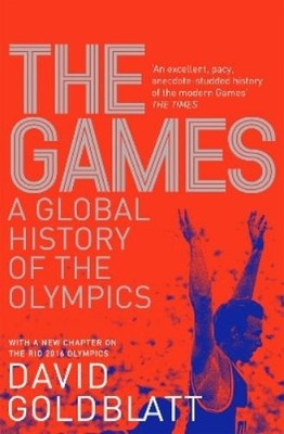 David Goldblatt The Games (Paperback) (UK IMPORT)