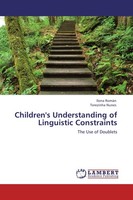 Children's Understanding Of Linguistic Constraints Ilona RomáN