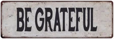 BE GRATEFUL Vintage Look Rustic Metal Sign Chic Retro 106180035088