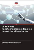 Ighodaro Edwin Aigbogun | Le RôLe Des Nanotechnologies Dans Les Industries...