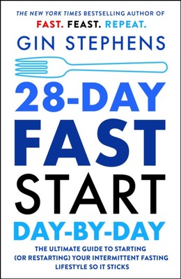 28-Day FAST Start Day-by-Day 9781250824172 Gin Stephens - Free Tracked Delivery
