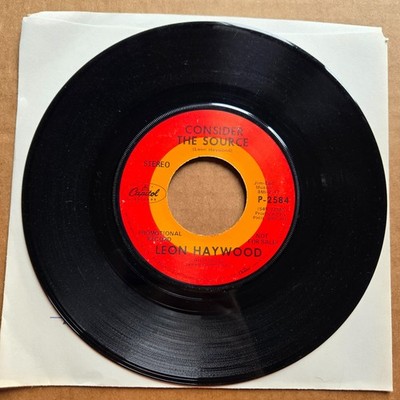 LEON HAYWOOD Consider The Source/Just Your Fool PROMO 45 Record NORTHERN SOUL