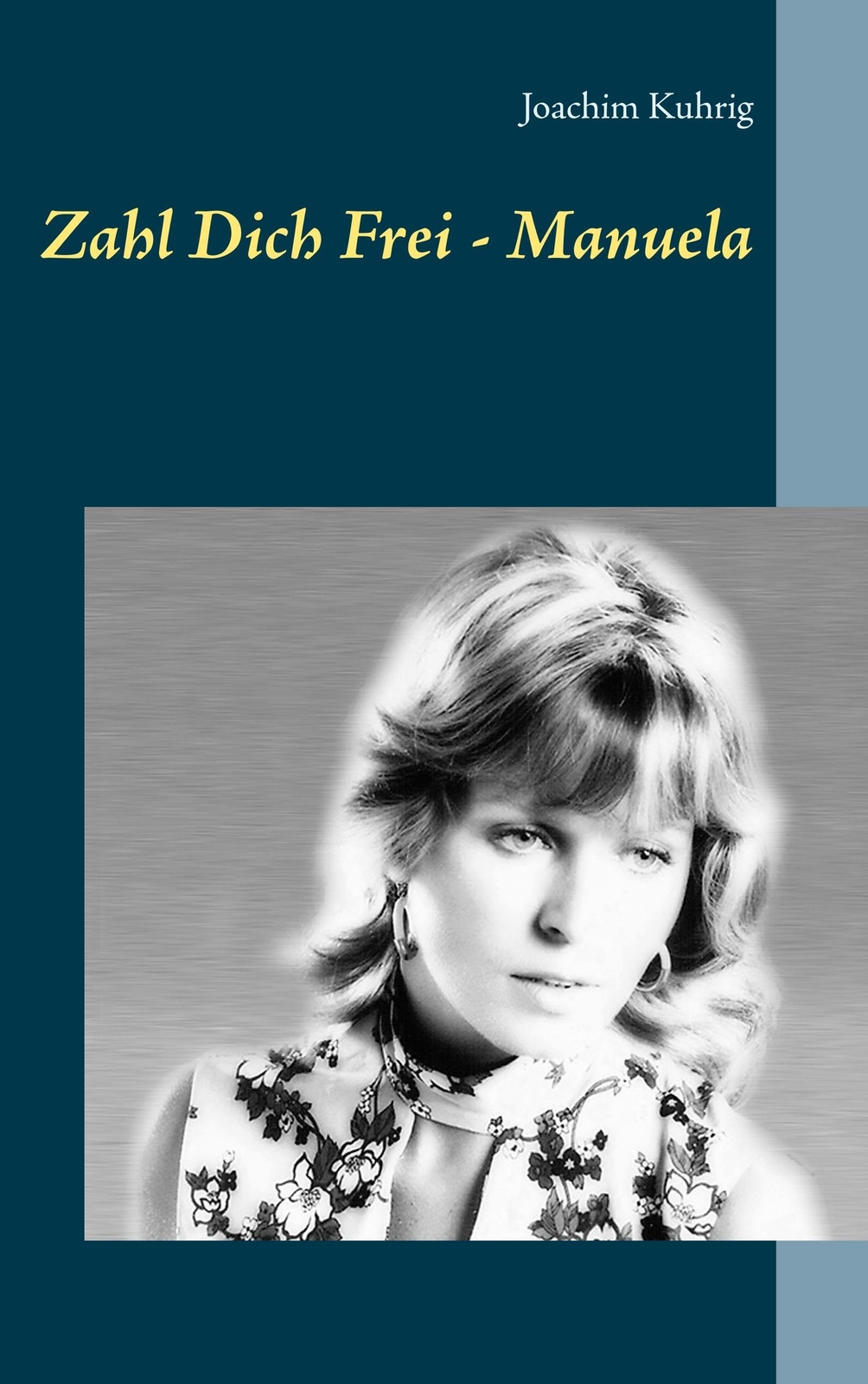 Thumbnail - Zahl Dich Frei - Manuela Joachim Kuhrig Taschenbuch Paperback 120 S.