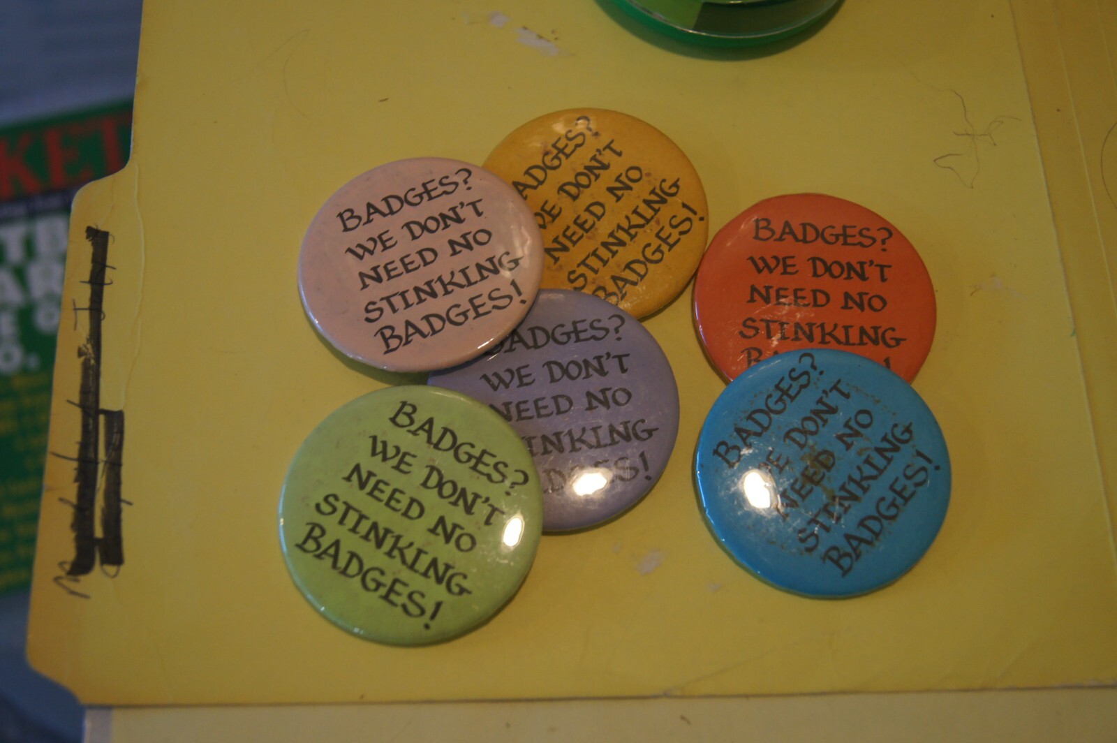 We Don't Need No Stinkin Badges 6 Pins... | eBay