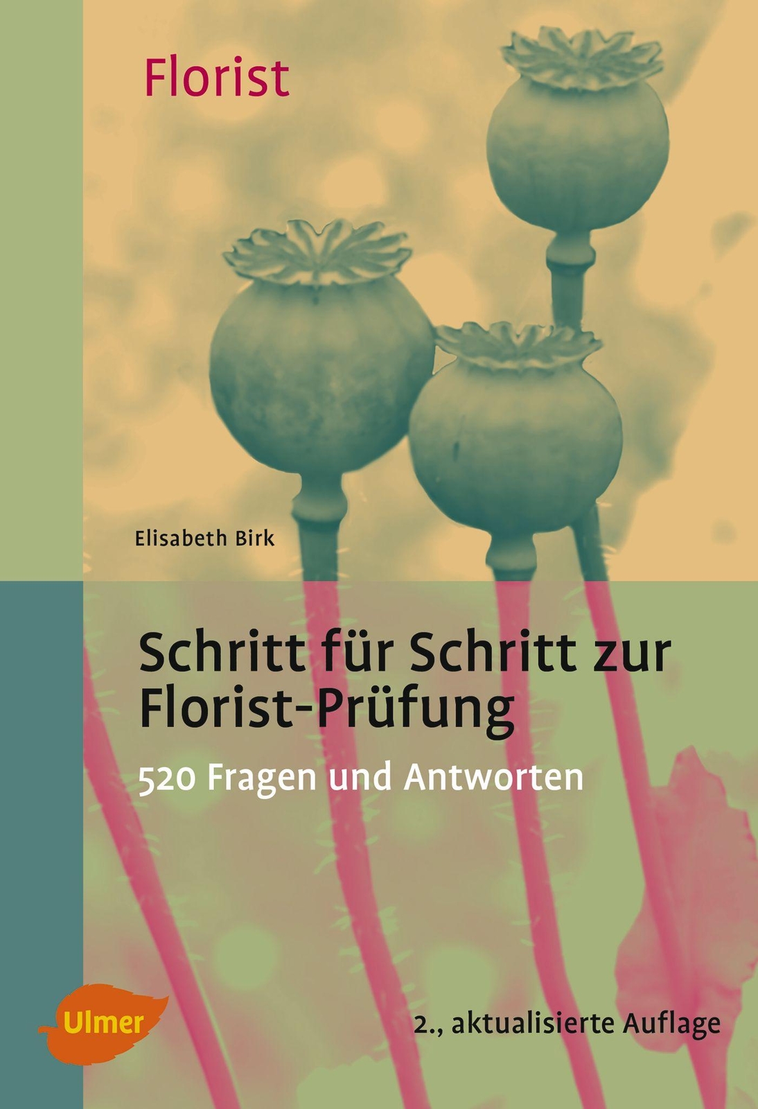Thumbnail - Schritt Für Schritt Zur Florist-prüfung Elisabeth Birk