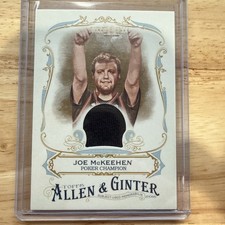 2016 TOPPS ALLEN & GINTER JOE McKEEHEN SHIRT RELIC POKER CHAMPION