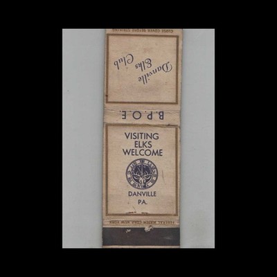 Matchbook Cover Danville Elks Club Danville PA