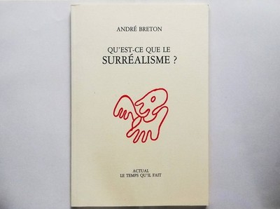 (French) Andre Breton / Quest-ce que le surrealisme? What is Surrealism? Surreal