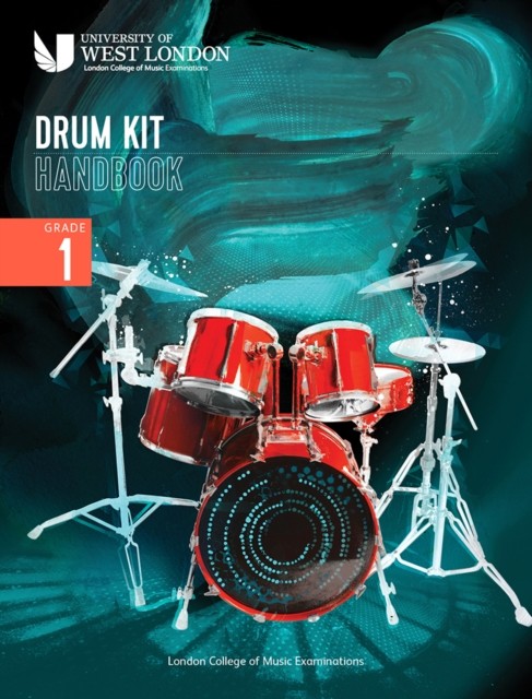 London College Of Music Drum Kit Handbook 2022: Grade 1 London College Of Music Examinations - Image 4