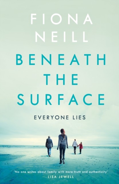 Beneath the Surface by Fiona Neill (Paperback Book)