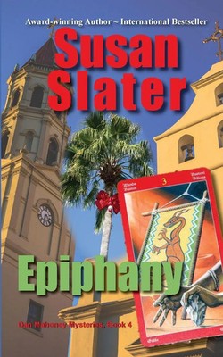 Epiphany Dan Mahoney Mysteries, Book 4 Susan Slater Taschenbuch Englisch 2019