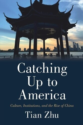 Thumbnail - Tian Zhu Catching Up To America (taschenbuch)