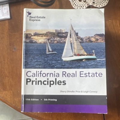 Real Estate Express California Real Estate Principles 17th Ed 5th Print Price C 