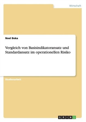 Boka - Vergleich von Basisindikatoransatz und Standardansatz im operat - G555z