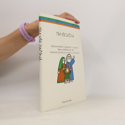 Tím vše začíná  |  Tinie De Vries