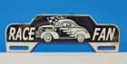 Vintage RACE FAN Porcelain Enamel Metal License Plate Topper sign 12" x 4" Inch