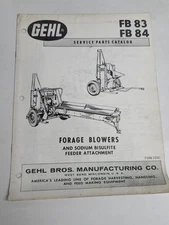 GEHL SERVICE PARTS LIST CATALOG MANUAL MODEL FB 83 84 FORAGE BLOWERS 11524C