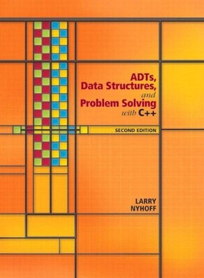 ADTs, Data Structures, and Problem Solving with C++: United States Edition by La