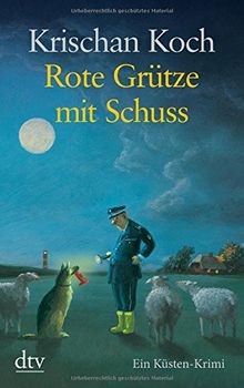 Rote Grütze mit Schuss: Ein Küsten-Krimi (Thies Det... | Buch | Zustand sehr gut