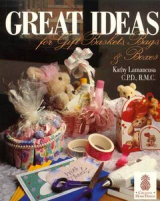 Great Ideas for Gift Baskets, Bags, and Boxes (Creative Home Design  - GOOD