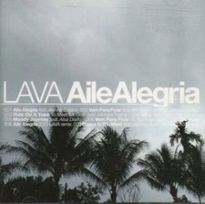 Lava (3) Aile Alegria CD, Album 2002 Latin, Future Jazz (M / M)