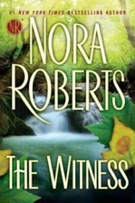 The Witness - Hardcover By Roberts, Nora - VERY GOOD